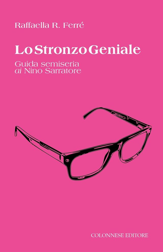 Copertina de Lo stronzo geniale di Raffaella R. Ferré