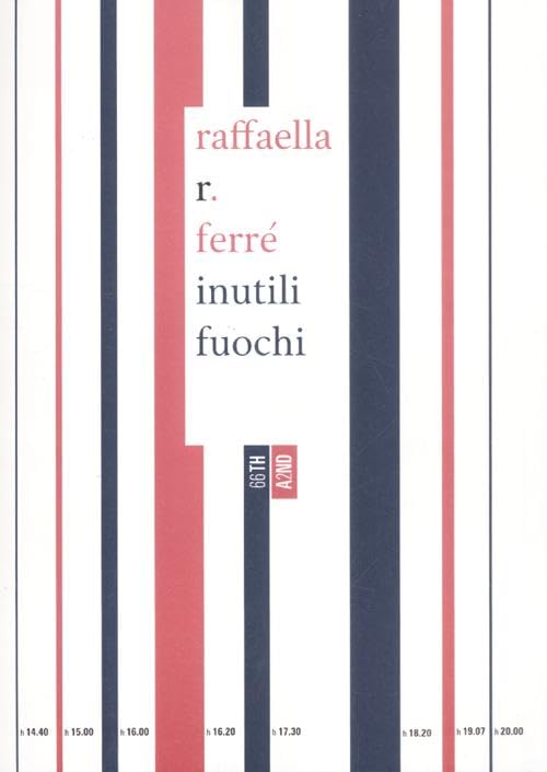 Copertina di Inutili fuochi di Raffaella R. Ferré