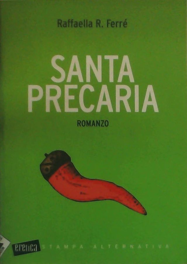 Copertina di Santa precaria di Raffaella R. Ferré